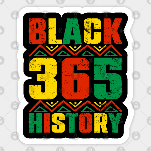 Black History Month 24/7/365 Gift Pride African American Sticker by ValareanCie